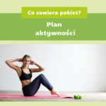 Co zawiera pakiet? Plan aktywności