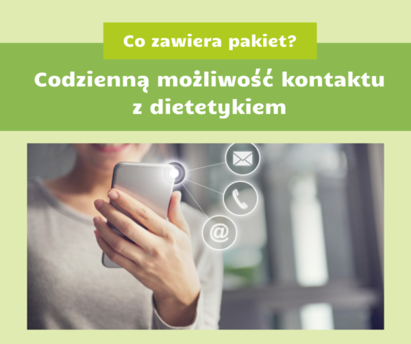 Co zawiera pakiet dietetyka? Codzienna możliwość kontaktu z dietetykiem